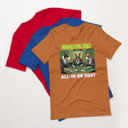 Prohibition Dogs: All-In or Bust T-shirt, Unisex